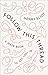 Follow This Thread: A Maze Book to Get Lost In by 