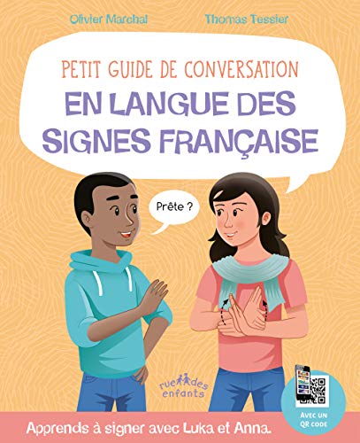 Petit guide de conversation en langue des signes française by 