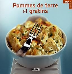 Pommes de terre et gratins