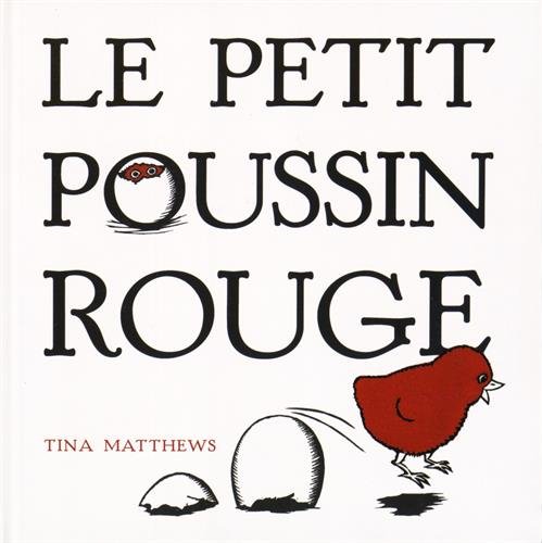 Le  petit poussin rouge