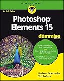 Photoshop Elements 15 For Dummies (For Dummies (Computer/Tech))