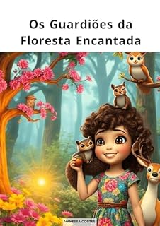 Livro Os Guardiões da Floresta Encantada