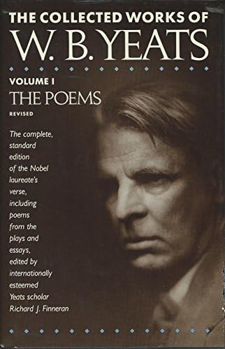 The Collected Poems of W. B. Yeats (Oxford Library of World's
