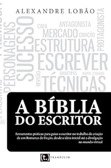 A Bíblia do Escritor por [Alexandre Lobão]