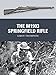 The M1903 Springfield Rifle (Weapon) by Leroy Thompson, Steve Noon