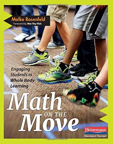 Math on the Move: Engaging Students in Whole Body Learning
