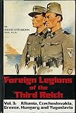 Foreign Legions of the Third Reich Vol. 3