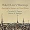Robert Love S Warnings Searching For Strangers In