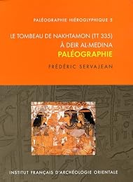 Le  tombeau de Nakhtamon (TT 335) à Deir al-Medina