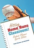 Image de Hitting Home Runs in the Classroom! Student Planner Sports Edition.