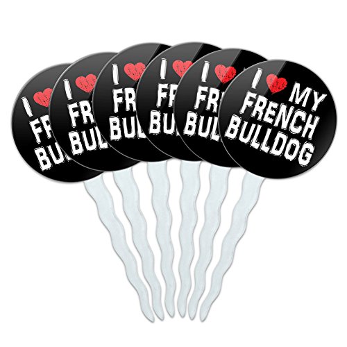 Set of 6 Cupcake Picks Toppers Decoration I Love My Dog E-K - French Bulldog