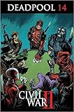 DEADPOOL #14 VOL 4 CW2