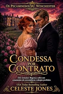 Livro Condessa por Contrato: Um romance Regency sobre um casamento de conveniência e desejos proibidos Os Pecaminosos Winchester Livro 6