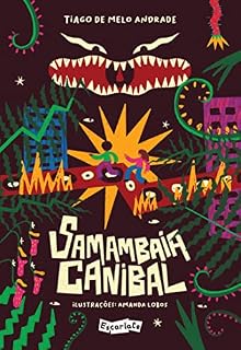 Livro Samambaia canibal: um astuciado antropófago-tropicalista