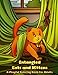 Entangled Cats and Kittens: A Playful Coloring Book for Adults (Creative and Unique Coloring Books for Adults) (Volume 4) by Mindful Coloring Books, Anastasiya Bubnova