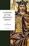A History of the Germanic Empire by 