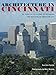Architecture in Cincinnati: An Illustrated History of Designing and Building an American City by