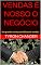 Livro VENDAS É NOSSO O NEGÓCIO: Um grande avanço nas táticas de vendas (Série de negócios super básica)