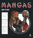 Mangas pas à pas (French Edition) by