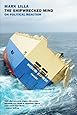 The Shipwrecked Mind: On Political Reaction