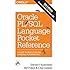 Oracle PL/SQL Language Pocket Reference: A Guide to Oracle's PL/SQL Language Fundamentals