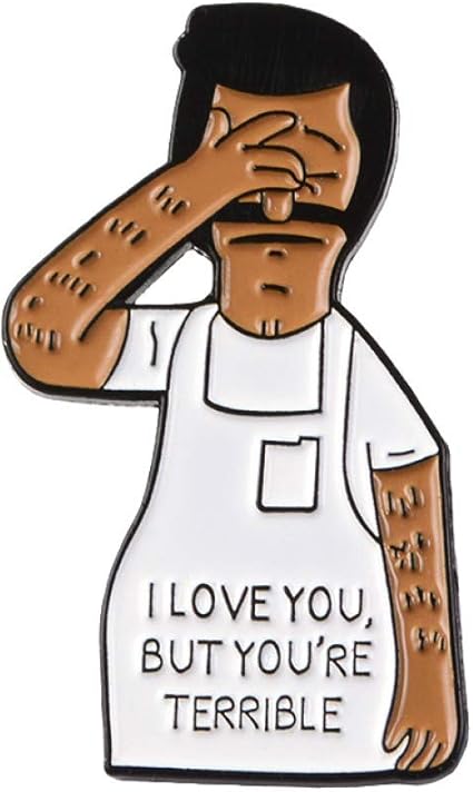 Jtxzd Broche Tout Va Bien Se Plaindre Bob Je T Aime Bob Personnages De Dessins Animes Bob Les Hamburgers De Bob Tina Broches Citation Epinglettes En Email Amazon Fr Cuisine Maison