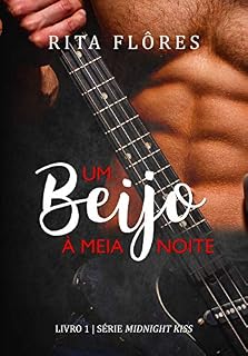 Livro Um Beijo à Meia-Noite (Midnight Kiss Livro 1)