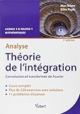 analyse ; théorie de l'intégration ; Licence 3 et Master 1 (5e édition) by