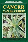 Cancer Can Be Cured! by Ofm Romano Zago