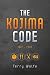The Kojima Code by Terry Wolfe