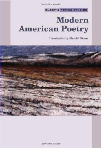 Modern American Poetry (Bloom's Period Studies (Hardcover)) Modern American Poetry (Bloom's Period Studies (Hardcover))