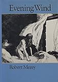 Evening Wind, Mezey, Robert, 0819521493