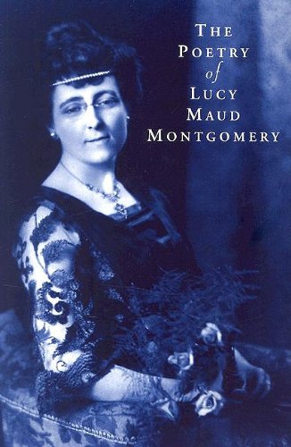 Poetry Of Lucy Maud Montgomery
