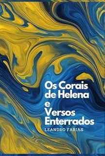 Livro Os Corais De Helena E Versos Enterrados