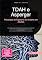 Livro TDAH e Asperger: Psicologia do Espectro do Autismo em Adultos