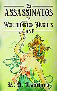 Livro Os assassinatos da Worthington Hughes lane