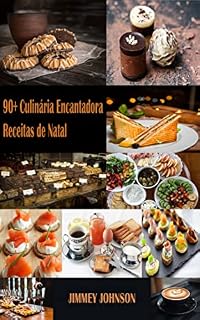 Livro Mais de 90 receitas culinárias encantadoras para o Natal