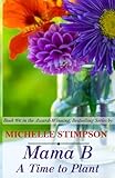 Mama B: A Time to Plant (Volume 6)