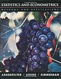 Statistics and Econometrics : Methods and Applications, Ashenfelter, Orley and Levine, Phillip B., 0470009454