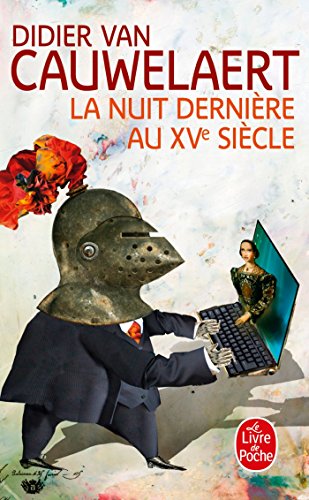 La  nuit dernière au XVe siècle