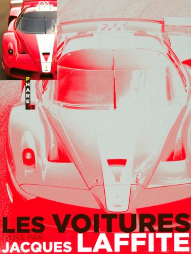 Les  voitures vues par Jacques Laffite
