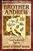 Brother Andrew: God's Secret Agent (Christian Heroes: Then & Now)