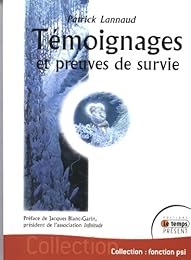 Témoignages et preuves de survie