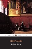 Italian Hours (Penguin Classics) by Henry James, John Auchard