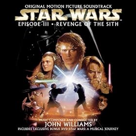 Star Wars Episode III: Revenge of the Sith [Original Motion Picture Soundtrack]