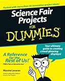 Science Fair Projects For Dummies