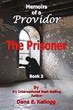 Memoirs of a Providor: The Prisoner by 
