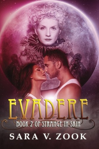 Evadere (Strange in Skin) (Volume 2)