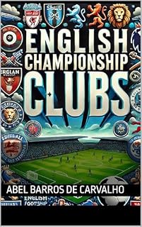 Livro Raízes e Glórias: A História do Futebol Inglês e Seus Clubes