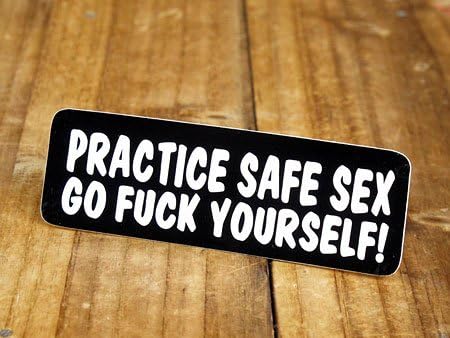 Amazon ステッカー Practice Safe Sex Go Fuck Yourself セーフセックスだと 1人でヤッてろ Sc 056 Gen ステッカー デカール 車 バイク